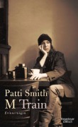 Cover-Bild zum Titel 'M Train' von 'Patti Smith'