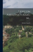 Cover-Bild zum Titel 'Lexicon Abbreviaturarum...' von 'Adriano Cappelli'