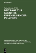 Cover-Bild zum Titel 'Beiträge zur Kenntnis fadenbildender Polymere' von ''