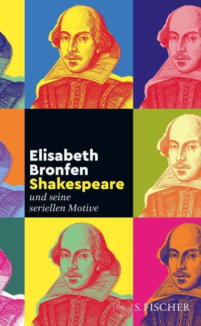 Shakespeare - und seine seriellen Motive - Elisabeth Bronfen
