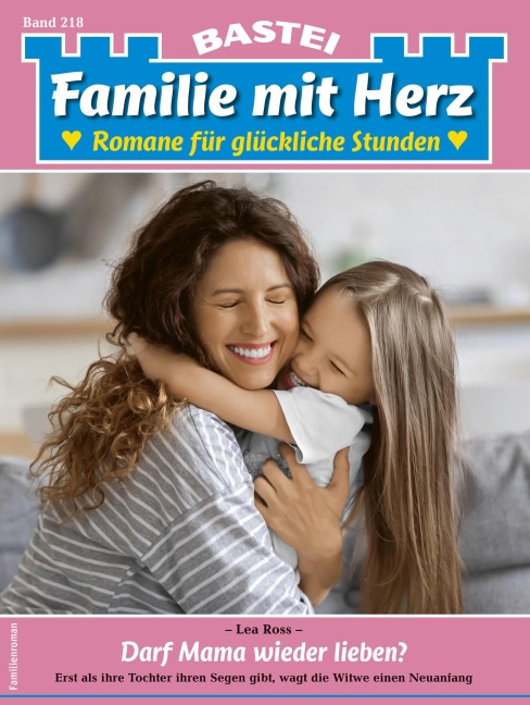 Familie mit Herz 218 - Lea Ross