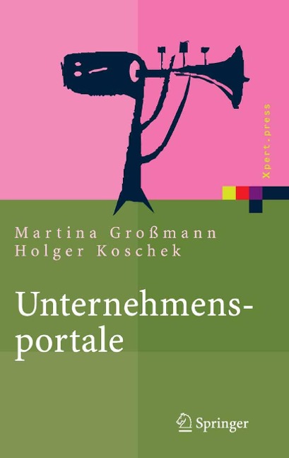 Unternehmensportale - Martina Großmann, Holger Koschek