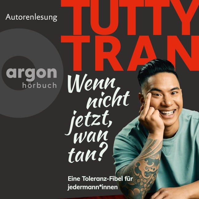 Wenn nicht jetzt, wan tan? - Tutty Tran