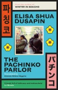 Cover-Bild zum Titel 'Pachinko Parlor' von 'Elisa Shua Dusapin'