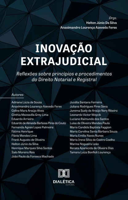 Inovação Extrajudicial - Helton Junio Da Silva, Anaximandro Lourenco Azevedo Feres