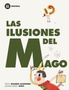 Cover-Bild zum Titel 'Las Ilusiones del Mago' von 'Ricardo Alcántara'