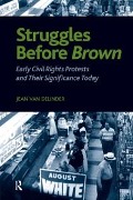 Cover-Bild zum Titel 'Struggles Before Brown' von 'Jean van Delinder'