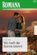 Cover-Bild zum Titel 'Wo heiß die Sonne brennt' von 'Julia James'