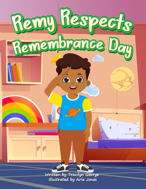 Remy Respects Remembrance Day - Tracilyn George