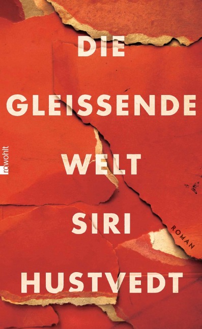 Die gleißende Welt - Siri Hustvedt