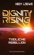 Cover-Bild zum Titel 'Dignity Rising 4' von 'Hedy Loewe'