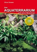 Cover-Bild zum Titel 'Das Aquaterrarium und seine Bewohner' von 'Oliver Drewes'