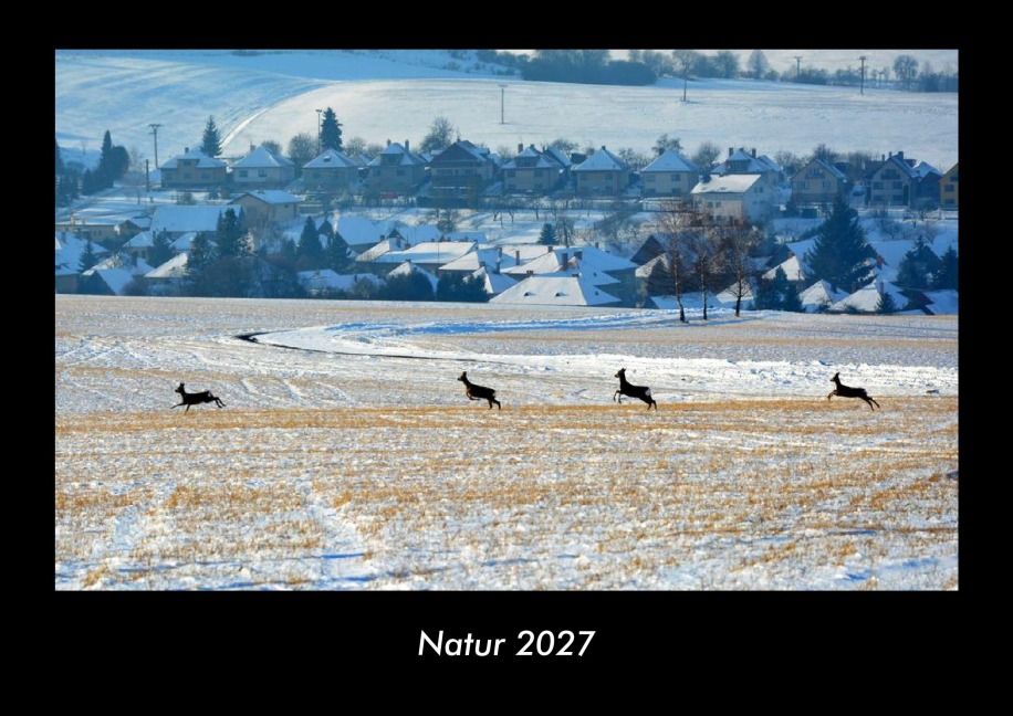 Natur 2027 Fotokalender DIN A3 - Tobias Becker