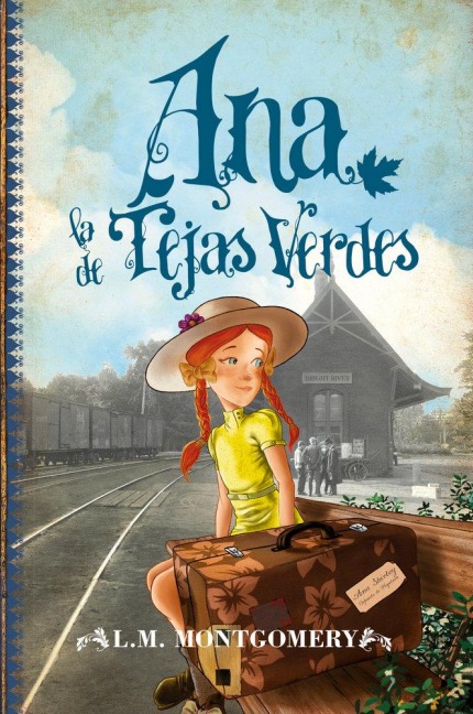 Ana, La de Tejas Verdes (Almuzara) -V1 - Lucy Maud Montgomery