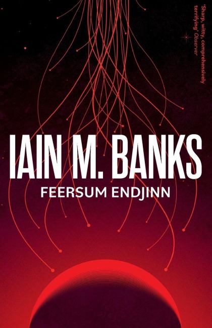 Feersum Endjinn - Iain M. Banks