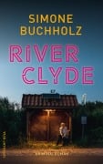 Cover-Bild zum Titel 'River Clyde' von 'Simone Buchholz'