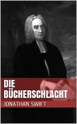 Cover-Bild zum Titel 'Die Bücherschlacht' von 'Jonathan Swift'