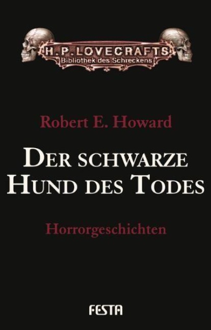 Der schwarze Hund des Todes - Robert E. Howard