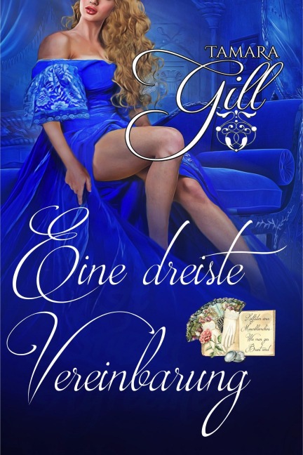 Eine dreiste Vereinbarung - Tamara Gill