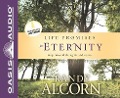 Cover-Bild zum Titel 'Life Promises for Eternity (Library Edition)' von 'Randy Alcorn'