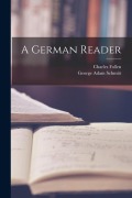 Cover-Bild zum Titel 'A German Reader' von 'Charles Follen, George Adam Schmitt'