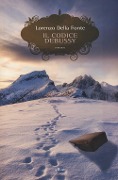 Cover-Bild zum Titel 'Il codice Debussy. Storia di una resistenza montana, e della musica che l'ha accompagnata' von 'Lorenzo Della Fonte'