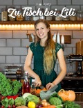 Cover-Bild zum Titel 'Zu Tisch bei Lili' von 'Lilian Kretz'