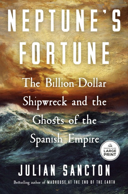 Neptune's Fortune - Julian Sancton