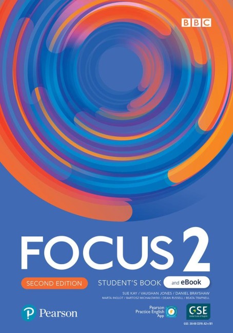 Focus 2ed Level 2 Student's Book & eBook with Extra Digital Activities & App - Sue Kay, Beata Trapnell, Vaughan Jones, Bartosz Michalowski, Marta Inglot