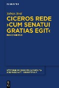 Ciceros Rede >cum senatui gratias egit< - Tobias Boll