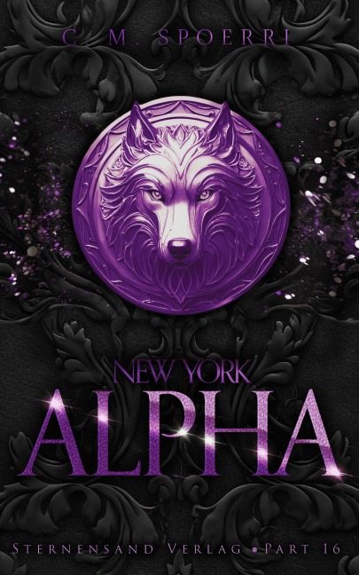 New York Alpha (Part 16 - FINALE!) - C. M. Spoerri
