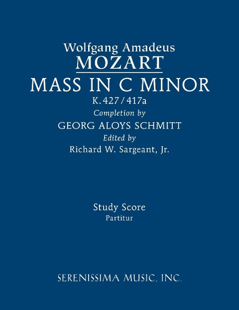 Mass in C minor, K.427/417a - Wolfgang Amadeus Mozart