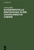 Cover-Bild zum Titel 'Experimentelle Einführung in die unorganische Chemie' von 'Heinrich Biltz'