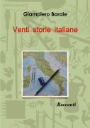 Cover-Bild zum Titel 'Venti storie italiane' von 'Giampiero Barale'
