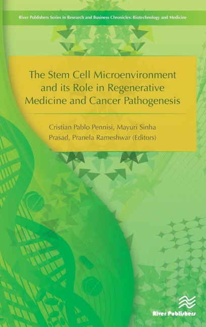 The Stem Cell Microenvironment and its Role in Regenerative Medicine and Cancer Pathogenesis - 