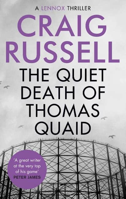 The Quiet Death of Thomas Quaid - Craig Russell