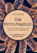 Cover-Bild zum Titel 'Die Mito-Medizin' von 'Lee Know'