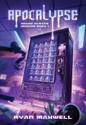 Cover-Bild zum Titel 'Apocalypse' von 'Ryan Maxwell'