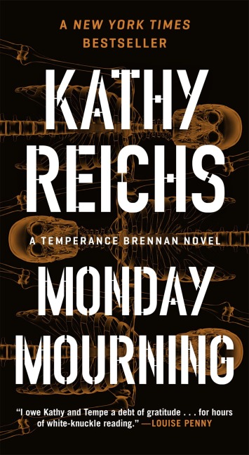 Monday Mourning - Kathy Reichs