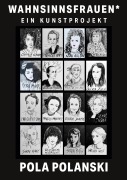 Cover-Bild zum Titel 'Wahnsinnsfrauen*' von 'Pola Polanski'