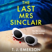 Cover-Bild zum Titel 'The Last Mrs Sinclair' von 'T. J. Emerson'