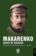 Cover-Bild zum Titel 'Makarenko, Hayati ve Eserleri Makaleler, Konusmalar ve Anilar' von 'Kolektif'