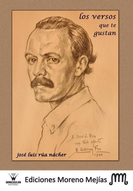 Los versos que te gustan - José Luis Rúa Nácher