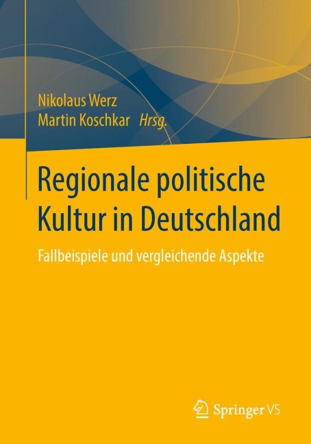 Regionale politische Kultur in Deutschland - 