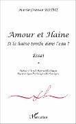 Cover-Bild zum Titel 'Amour et Haine' von 'Marie-France Rothe'