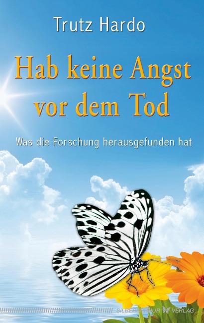 Hab keine Angst vor dem Tod - Trutz Hardo