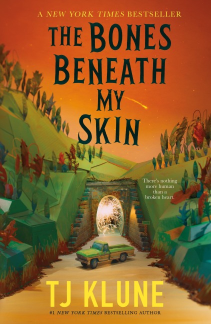 The Bones Beneath My Skin - Tj Klune