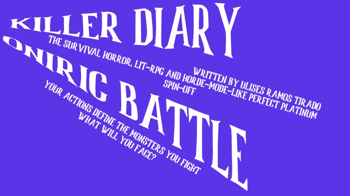 Killer Diary: Oniric Battle - Ulises Ramos