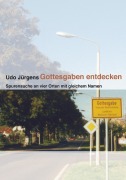 Cover-Bild zum Titel 'Gottesgaben entdecken' von 'Udo Jürgens'