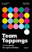 Cover-Bild zum Titel 'Team Toppings' von 'Franziska Schleuter, Patrick Schuder, Jan Schönfeld, Thomas Tillmann'